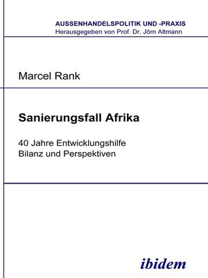 cover image of Sanierungsfall Afrika. 40 Jahre Entwicklungshilfe--Bilanz und Perspektiven